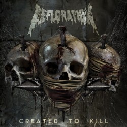 DEFLORATION – Created To Kill - CD