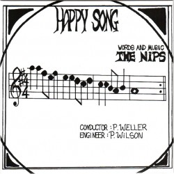 THE NIPS – Happy Song - 7´´