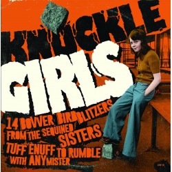 VA – Knuckle Girls (14 Bovver Blitzers from The Sequined Sisters Tuff Enuff To Rumble With Any Mister) – LP