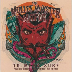 THE MULLET MONSTER MAFIA – To Mega Surf - CD