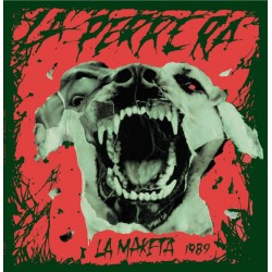 LA PERRERA – La Maketa 1989 - LP