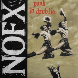 NOFX – Punk In Drublic - LP