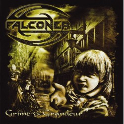 FALCONER – Grime Vs. Grandeur - CD