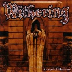 WITHERING – Gospel Of Madness - CD
