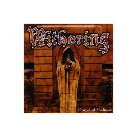 WITHERING – Gospel Of Madness - CD