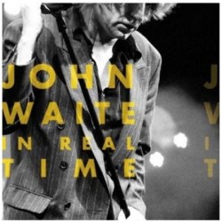 JOHN WAITE – In Real Time - CD