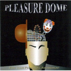 PLEASURE DOME – For Your Personal Amusement - CD