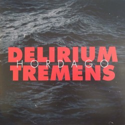 DELIRIUM TREMENS – Hordago - LP