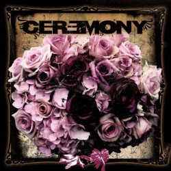 CEREMONY – Ceremony - CD