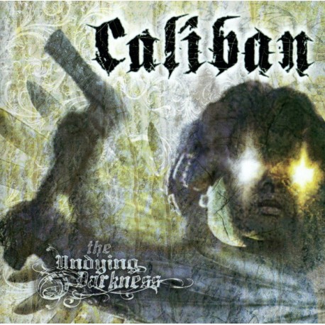 CALIBAN – The Undying Darkness - CD