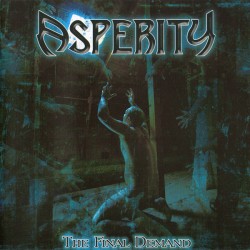 ASPERITY – The Final Demand - CD