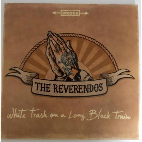 THE REVERENDOS – White Trash On A Long Black Train - CD