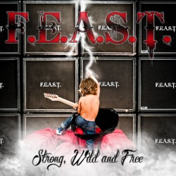 FEAST – Strong, Wild And Free - CD