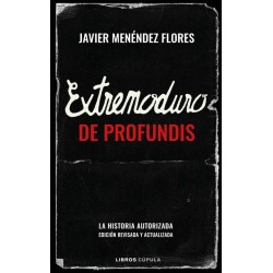 JAVIER MENENDEZ FLORES - Extremoduro: De Profundis - LIBRO
