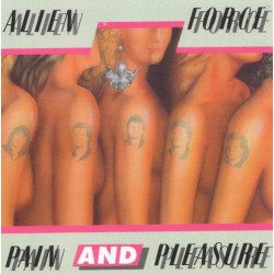 ALIEN FORCE – Pain And Pleasure - CD