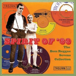 VA – Spirit Of '69 - The Boss Reggae Sevens Collection - 8X7´´