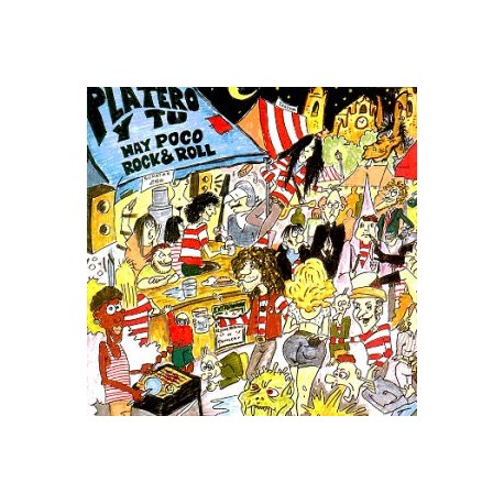 PLATERO Y TU – Hay Poco Rock & Roll - LP