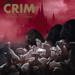 CRIM – Pare Nostre Que Esteu A L'Infern - CD