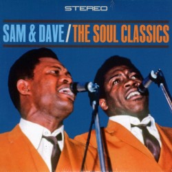 SAM & DAVE – The Soul Classics - 2CD