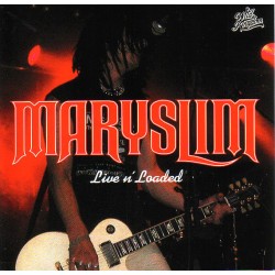 MARYSLIM – Live N' Loaded - CD
