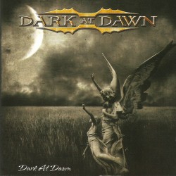 DARK AT DAWN – Dark At Dawn - CD