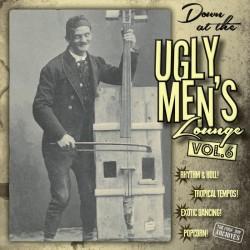 VA - Down at the Ugly Men's Lounge Vol. 6 - 10"
