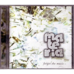 MATERIA – Forget The Music - CD