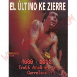 VA - EL ULTIMO KE ZIERRE: 1989-2002 Trece Años En La Carretera - LIBRO