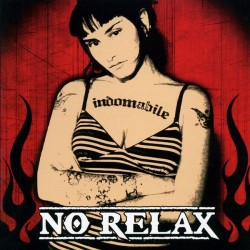 NO RELAX – Indomabile - LP