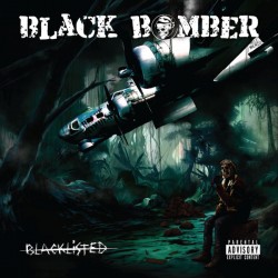 BLACK BOMBER – Blacklisted - LP