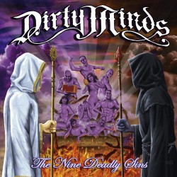 DIRTY MINDS – The Nine Deadly Sins - CD