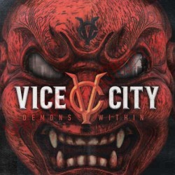 VICE CITY – Demons Within - CD