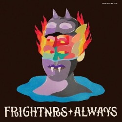 THE FRIGHTNRS – Always - LP