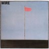WIRE – Pink Flag - LP