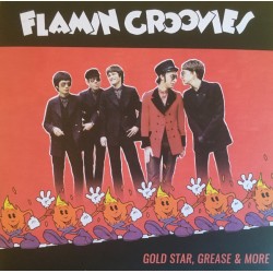FLAMIN GROOVIES – Gold Star, Grease & More - LP