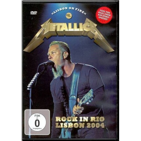 Metallica – Lisbon On Fire (Rock In Rio, Lisbon 2004) - DVD