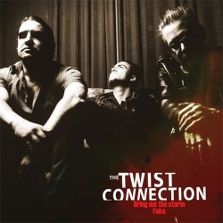 THE TWIST CONNECTION – Bring Me The Storm - 7´´