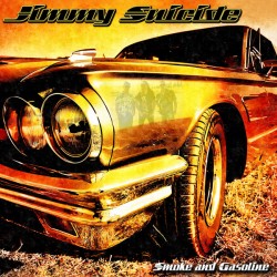JIMMY SUICIDE – Smoke And Gasoline - 7´´