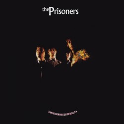 THE PRISONERS – Thewisermiserdemelza - LP