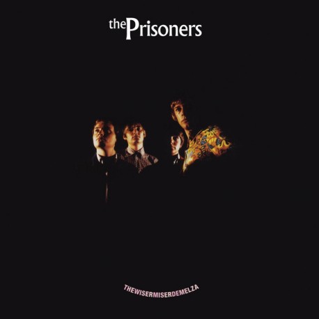 THE PRISONERS – Thewisermiserdemelza - LP