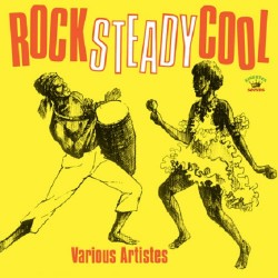 VA – Rock Steady Cool - LP