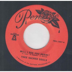 THEE SACRED SOULS – Will I See You Again? / It's Our Love - 7´´