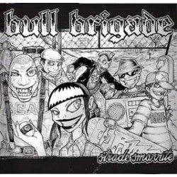 BULL BRIGADE – Strade Smarrite - LP