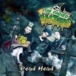 CURSED BASTARDS – Dead Head - CD