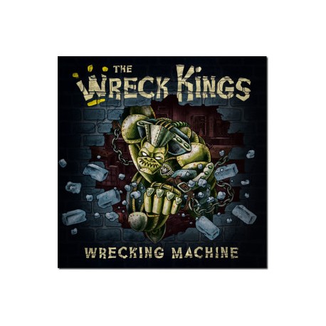 THE WRECK KINGS – Wrecking Machine - CD