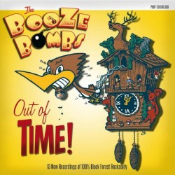 THE BOOZE BOMBS – Out Of Time! - CD