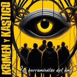 KRIMEN Y KASTIGO – Las Herramientas Del Amo - CD