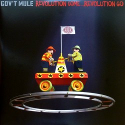 GOV`T MULE – Revolution Come...Revolution Go - 2LP