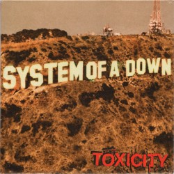 SYSTEM OF A DOWN – Toxicity - LP