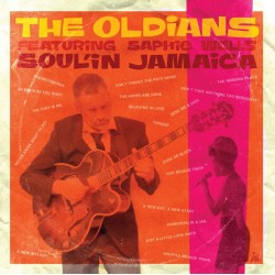 THE OLDIANS – Soul’in Jamaica - 2LP